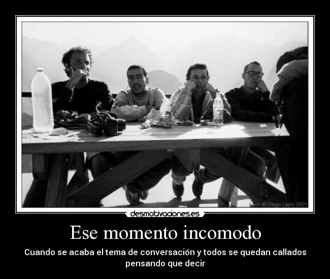 Ese momento incomodo - 