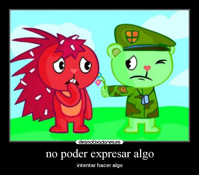 carteles happy tree friends flaky flippy desmotivaciones