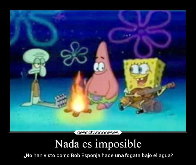 Nada es imposible - 