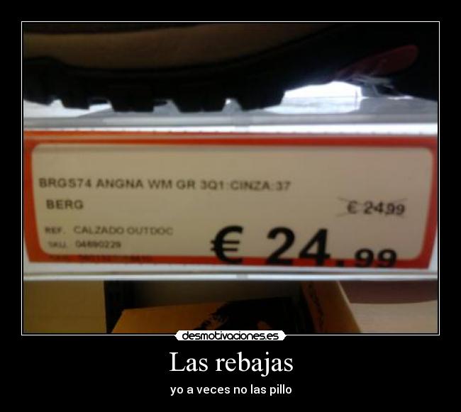 Las rebajas - yo a veces no las pillo