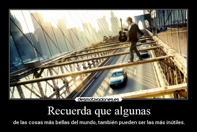 Recuerda que algunas - 