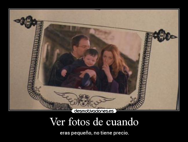 Ver fotos de cuando - 