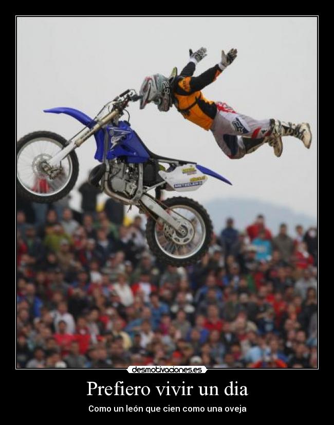 Prefiero vivir un dia -