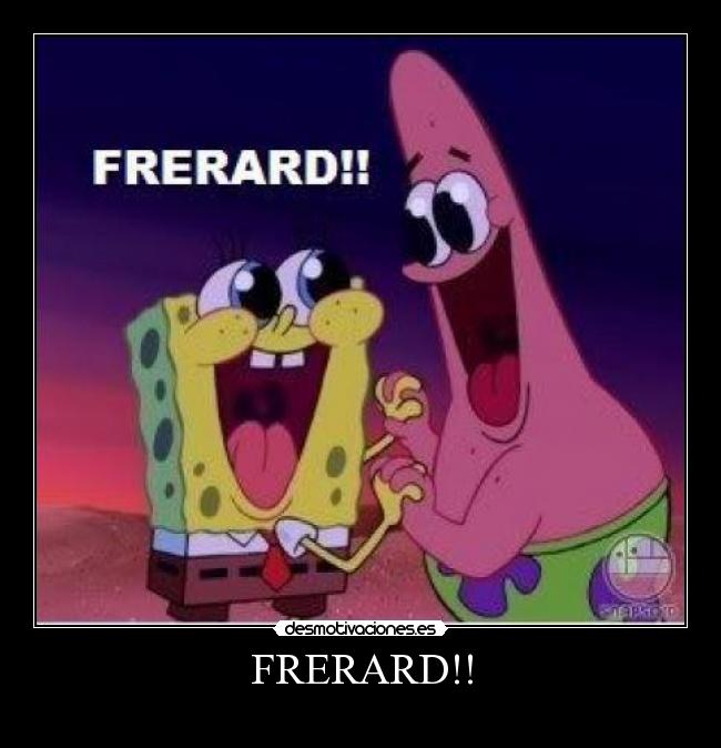 FRERARD!! - 