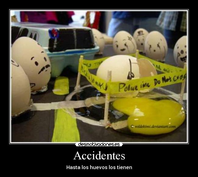 carteles accidentes huevos desmotivaciones