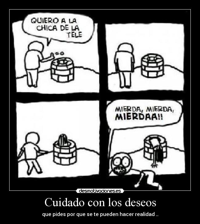 carteles deseos cuidado con los deseos desmotivaciones