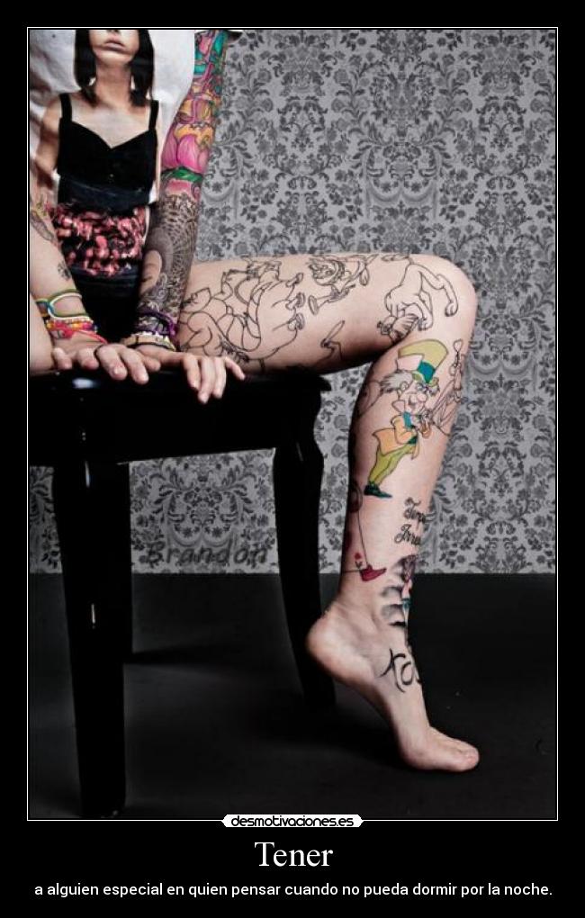Tener - a alguien especial en quien pensar cuando no pueda dormir por la noche.