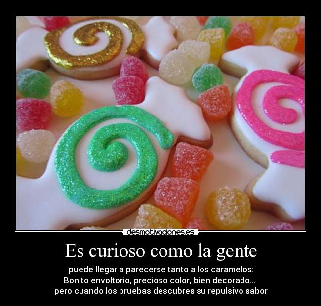 Es curioso como la gente - 