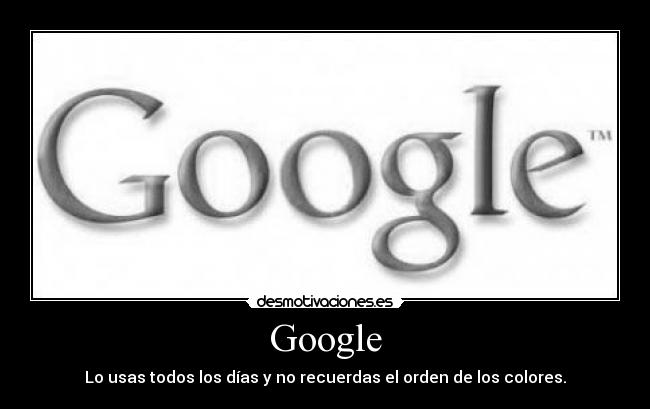 Google - Lo usas todos los días y no recuerdas el orden de los colores.