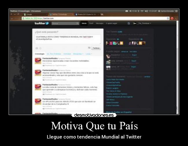 Motiva Que tu País - Llegue como tendencia Mundial al Twitter