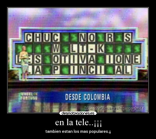 en la tele..¡¡¡ - tambien estan los mas populares.¡¡