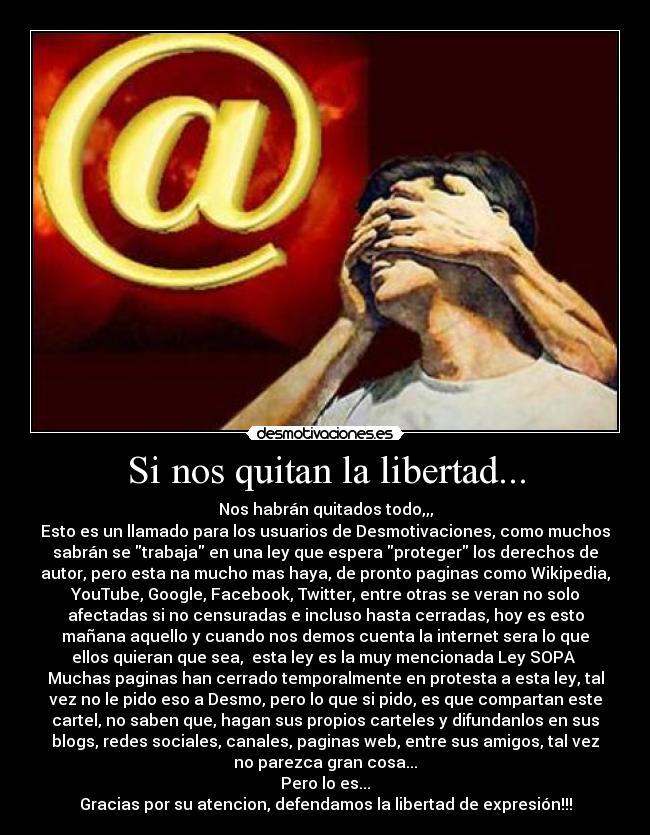Si nos quitan la libertad... -