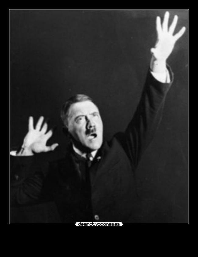 carteles hey hitler power rickyelnasi desmotivaciones