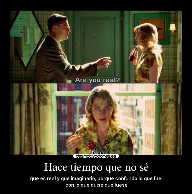 Hace tiempo que no sé -