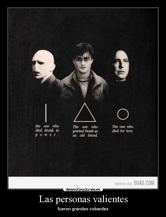 Las personas valientes - fueron grandes cobardes