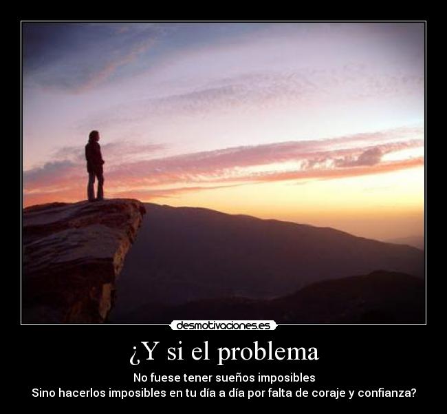 ¿Y si el problema -