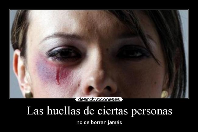 Las huellas de ciertas personas -