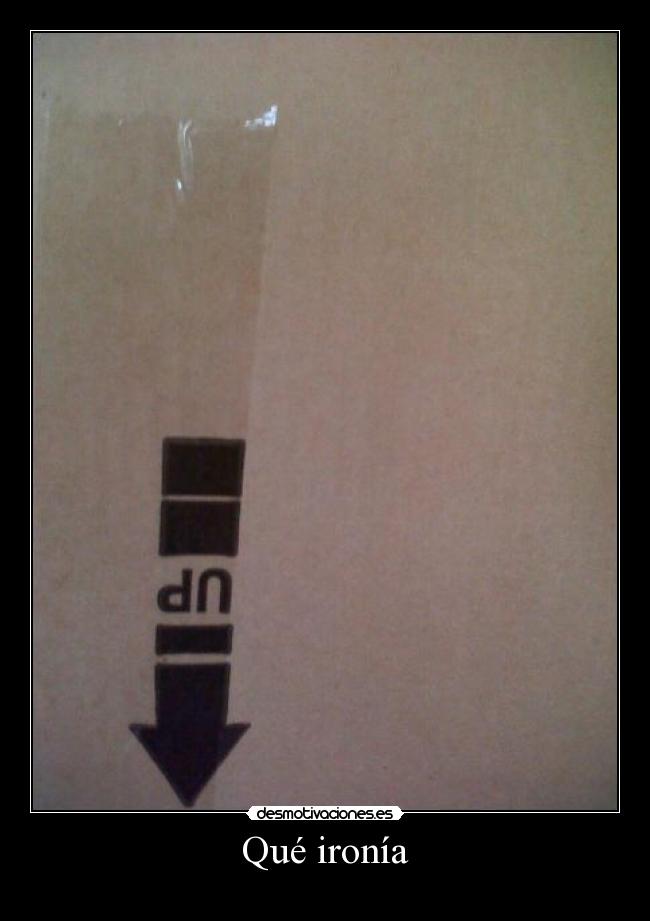 Qué ironía -