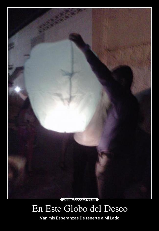 En Este Globo del Deseo - 