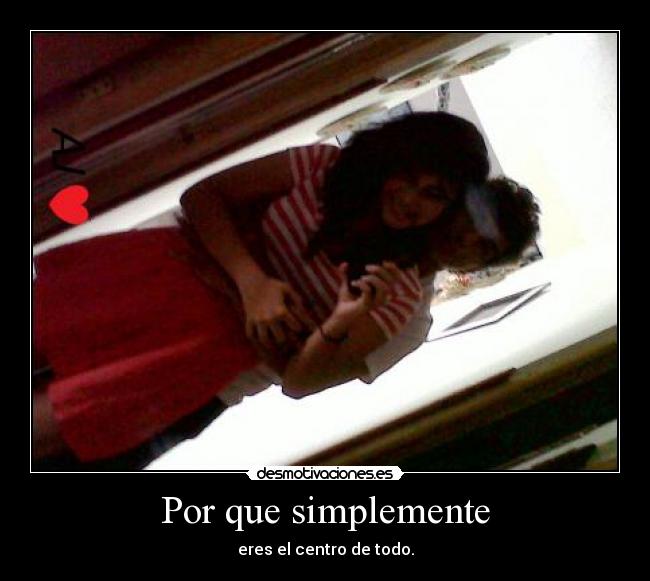 Por que simplemente -