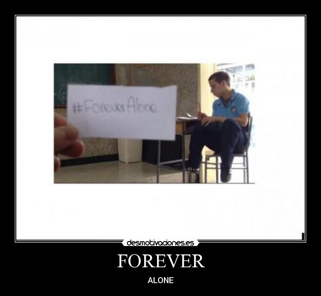 FOREVER - ALONE