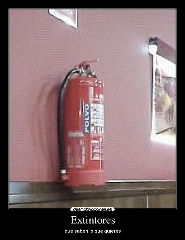 Extintores - que saben lo que quieres