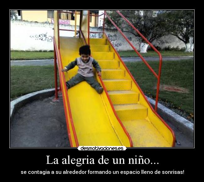 La alegria de un niño... -