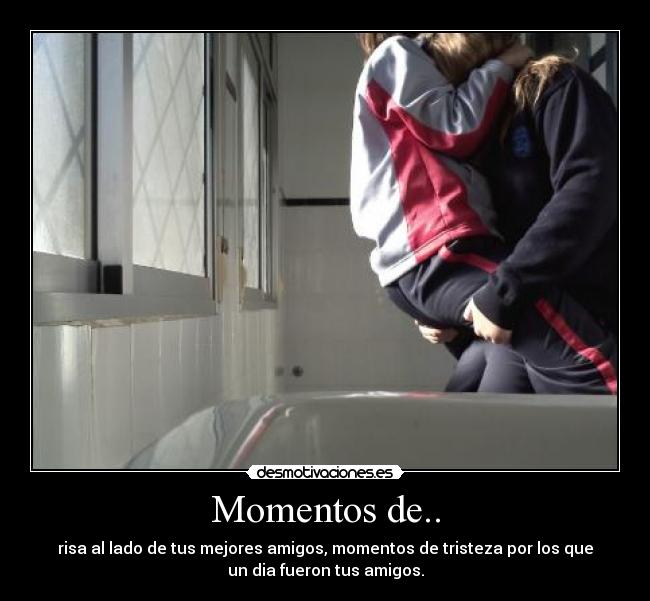 Momentos de.. -