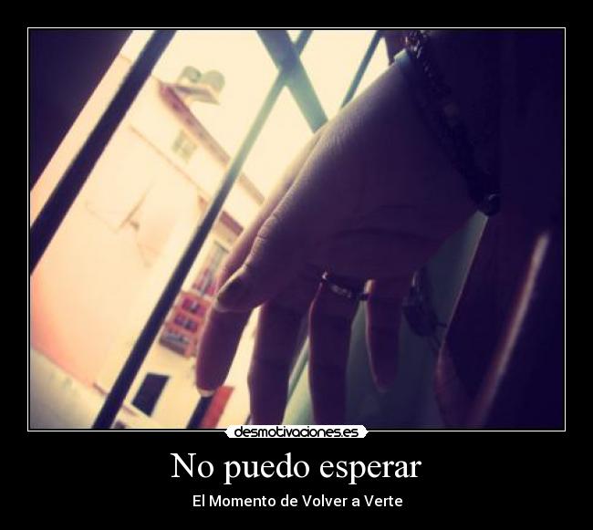 No puedo esperar -