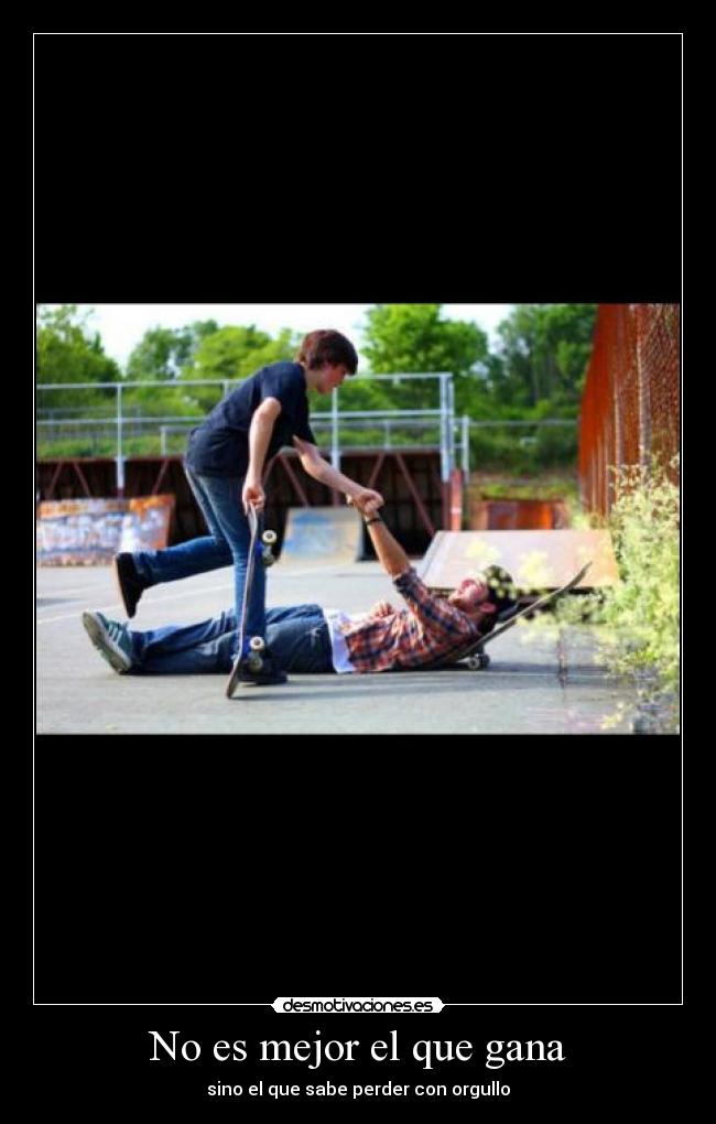 No es mejor el que gana - 