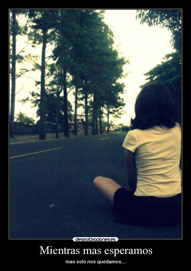 Mientras mas esperamos - 