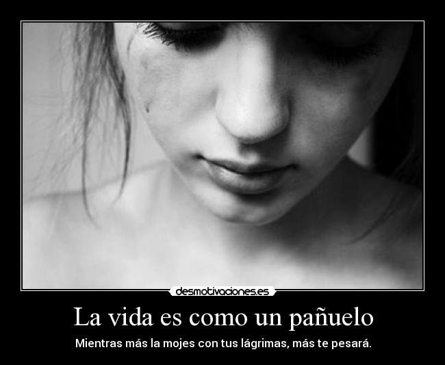 La vida es como un pañuelo -