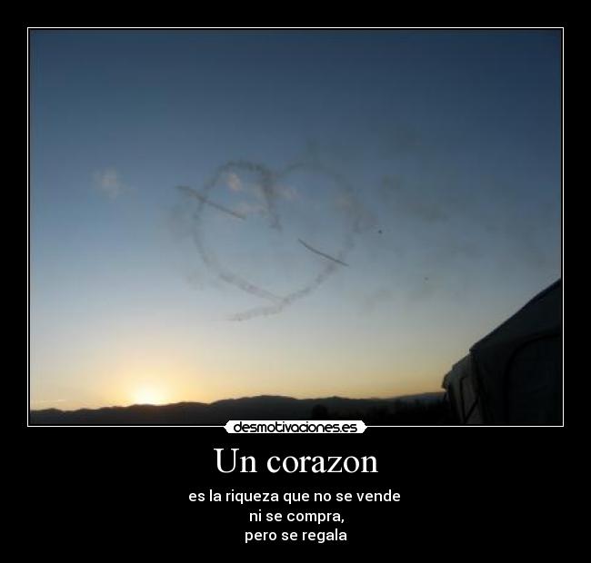 carteles corazon corazon desmotivaciones