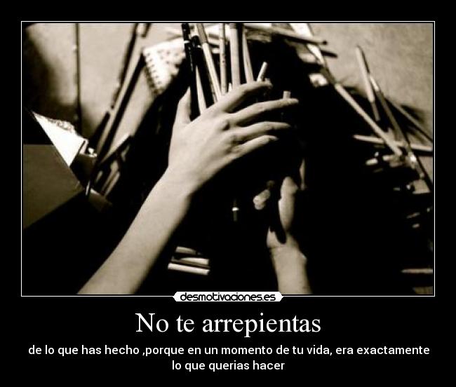 No te arrepientas - 