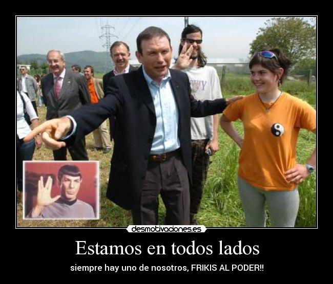 carteles lados siempre nosotros frikis poder desmotivaciones