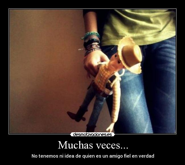 Muchas veces... -