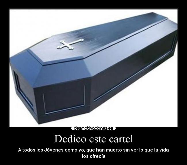 Dedico este cartel -