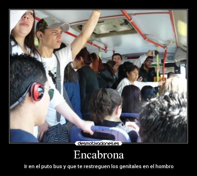 Encabrona -
