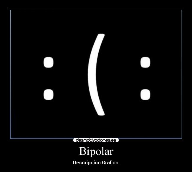 Bipolar - 