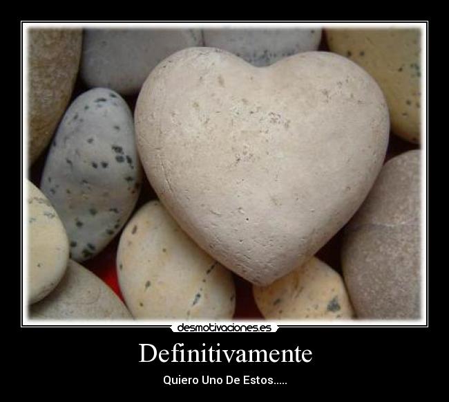 Definitivamente - Quiero Uno De Estos.....