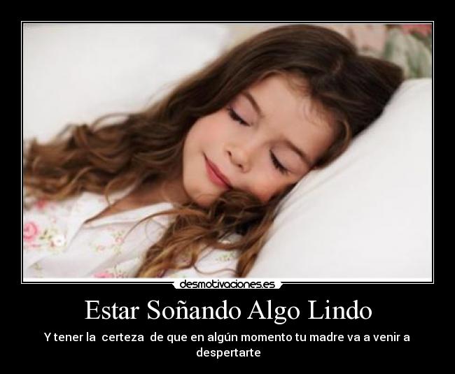 Estar Soñando Algo Lindo -