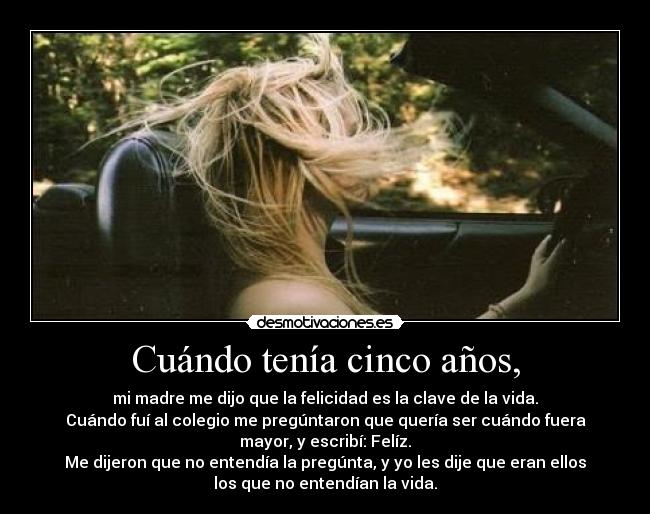 Cuándo tenía cinco años, - 