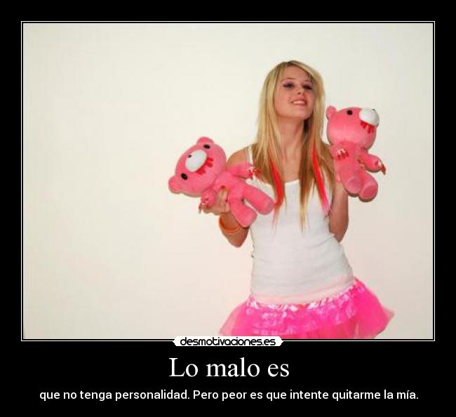 Lo malo es - 
