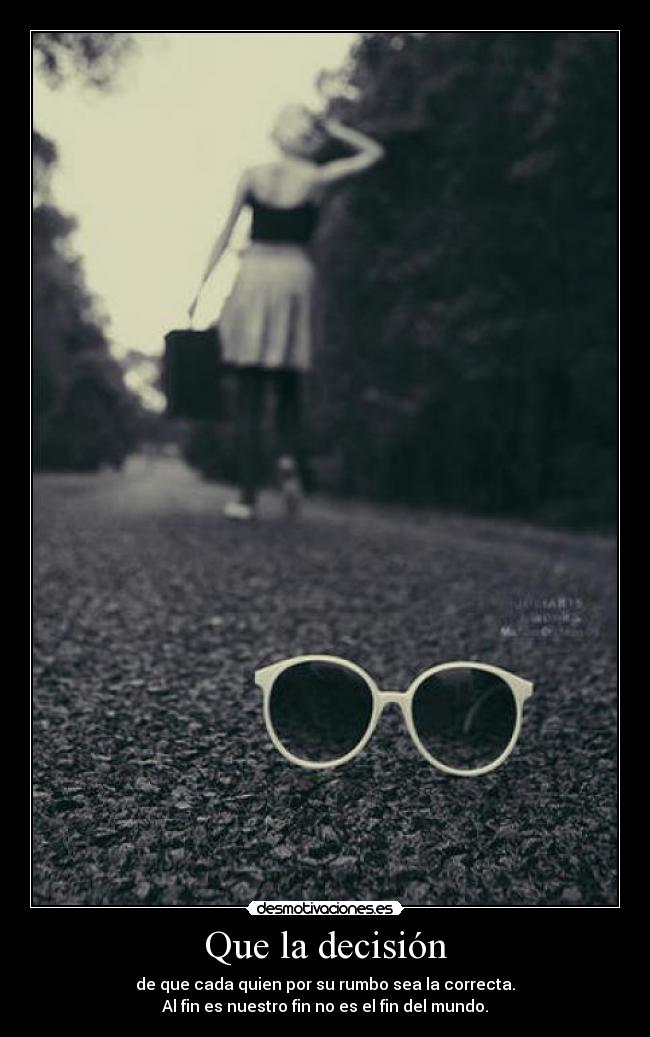 Que la decisión -