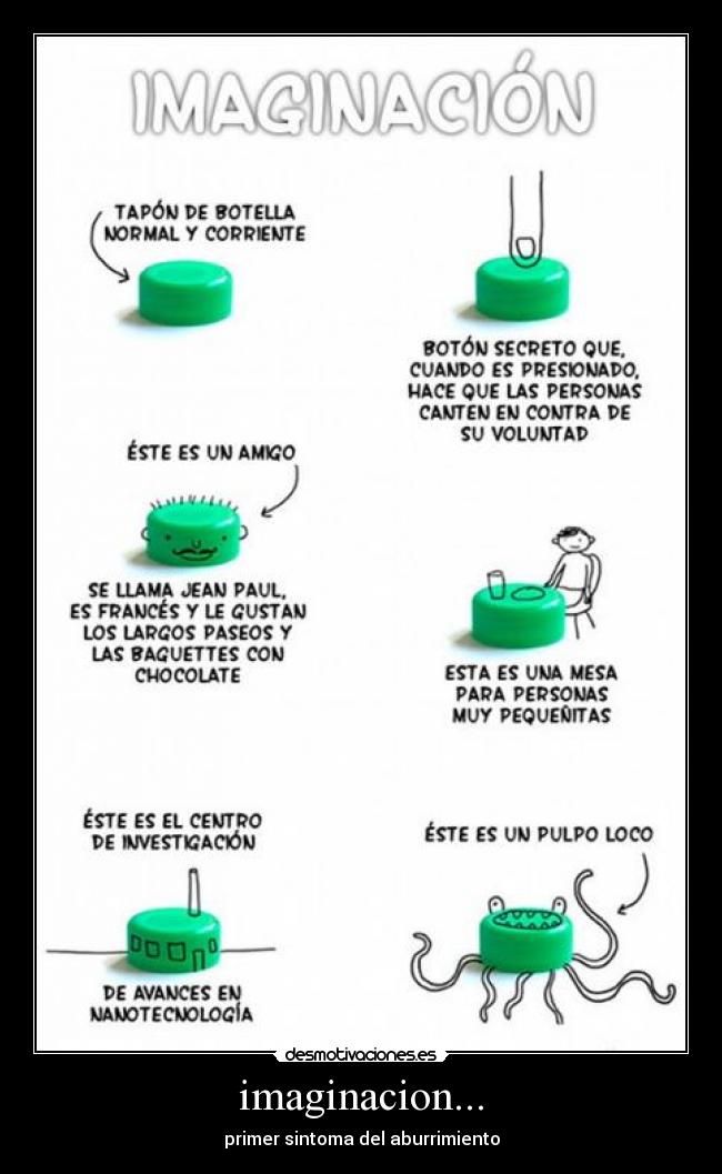 imaginacion... - primer sintoma del aburrimiento