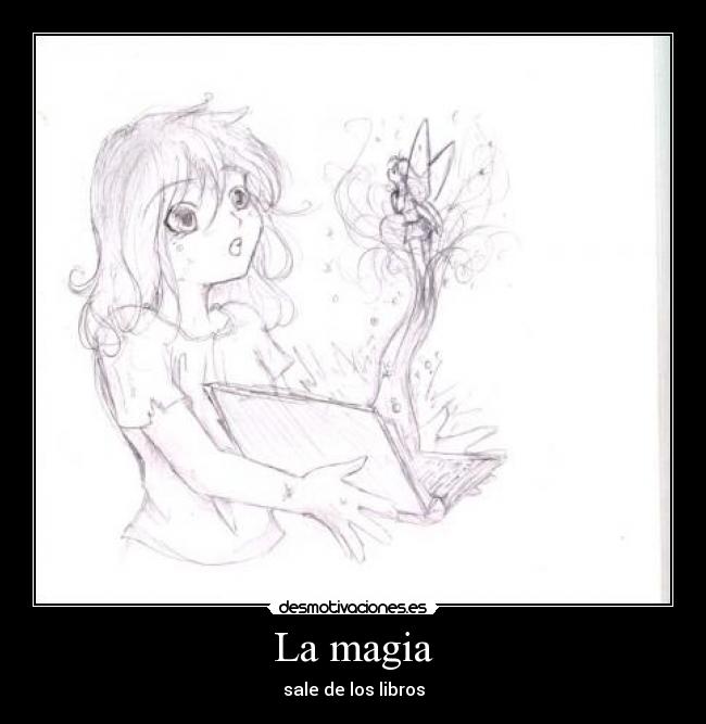 La magia - sale de los libros