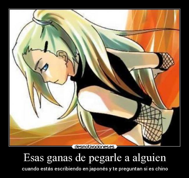 Esas ganas de pegarle a alguien - 