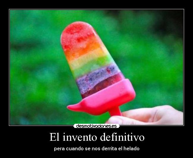 El invento definitivo - pera cuando se nos derrita el helado