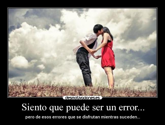 Siento que puede ser un error... - 