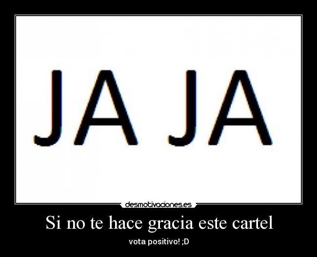 Si no te hace gracia este cartel - 